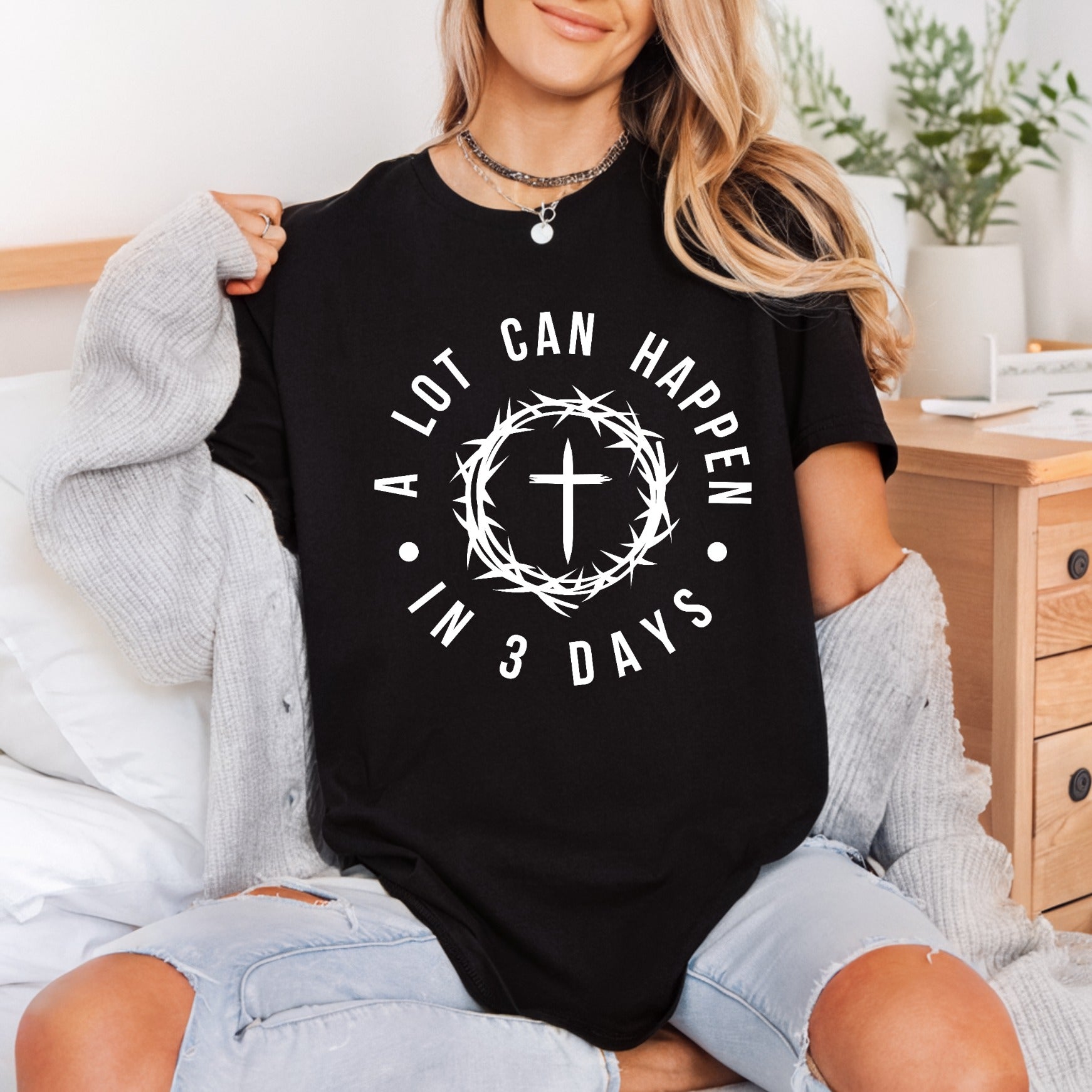 Lot Can Happen Days Christian Faith Ready to Press DTF Transfer for Dtf