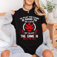 Love Game Sports Quote Funny Sarcastic Ready to Press DTF Transfer for Dtf