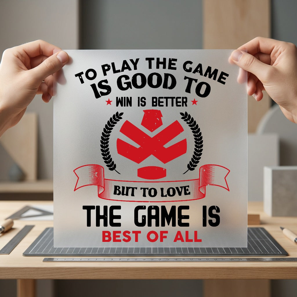Love Game Sports Quote Funny Sarcastic Ready to Press DTF Transfer for Dtf