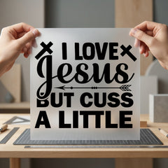 Love Jesus But Cuss Christian Faith Ready to Press DTF Transfer for Dtf