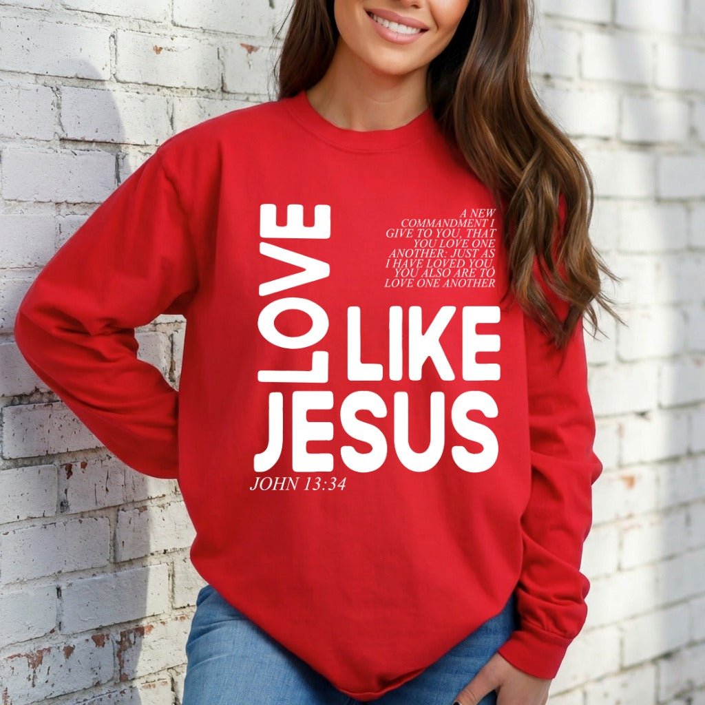 Love Like Jesus | Commandment & Compassion Sweatshirt - Luckets.com