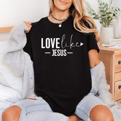 Love Like Jesus Faith-inspired Christian Faith Ready to Press DTF Transfer for Dtf