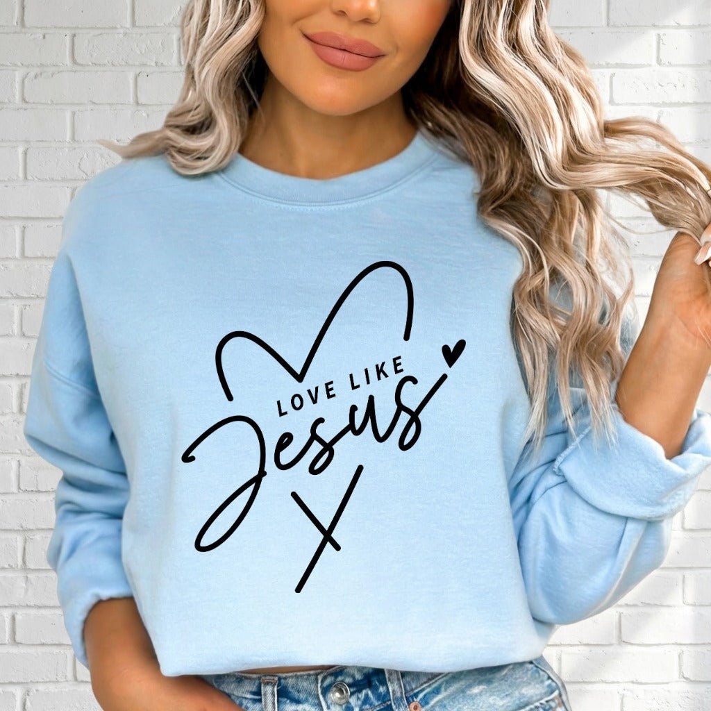 Love Like Jesus | Grace - Filled Comfort Sweatshirt - Luckets.com