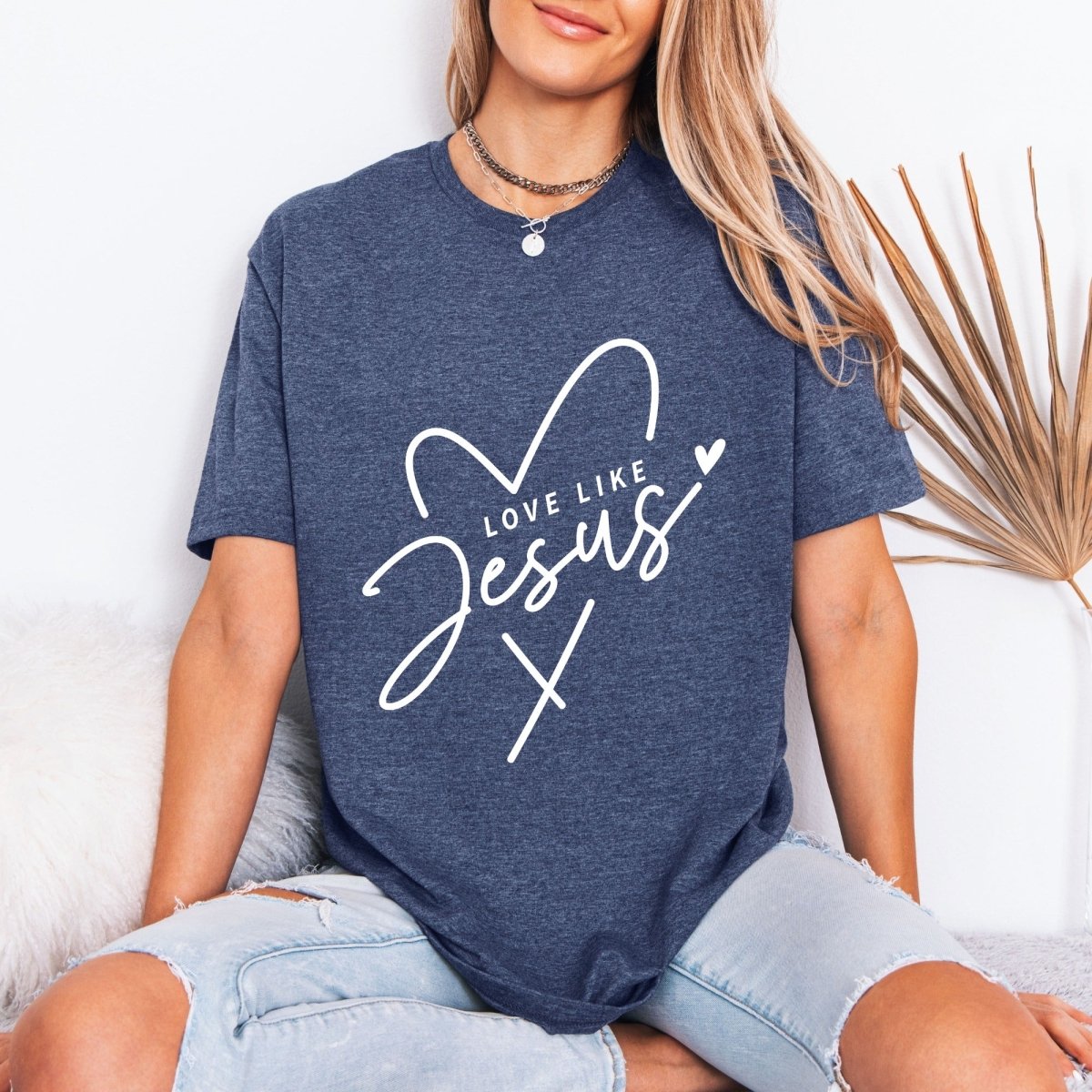 Love Like Jesus | Heartfelt Faith Tee - Luckets.com