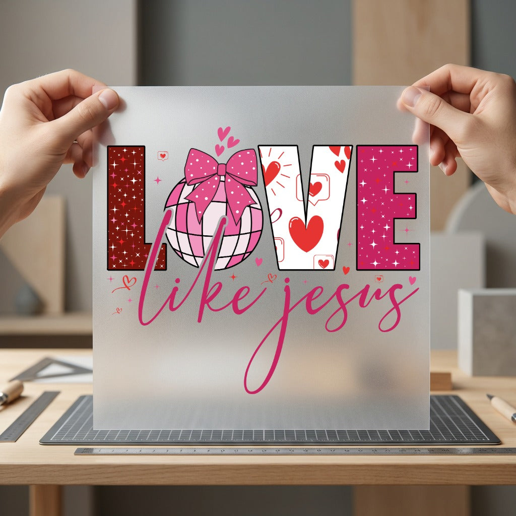 Love Like Jesus Pink Christian Faith Ready to Press DTF Transfer for Dtf