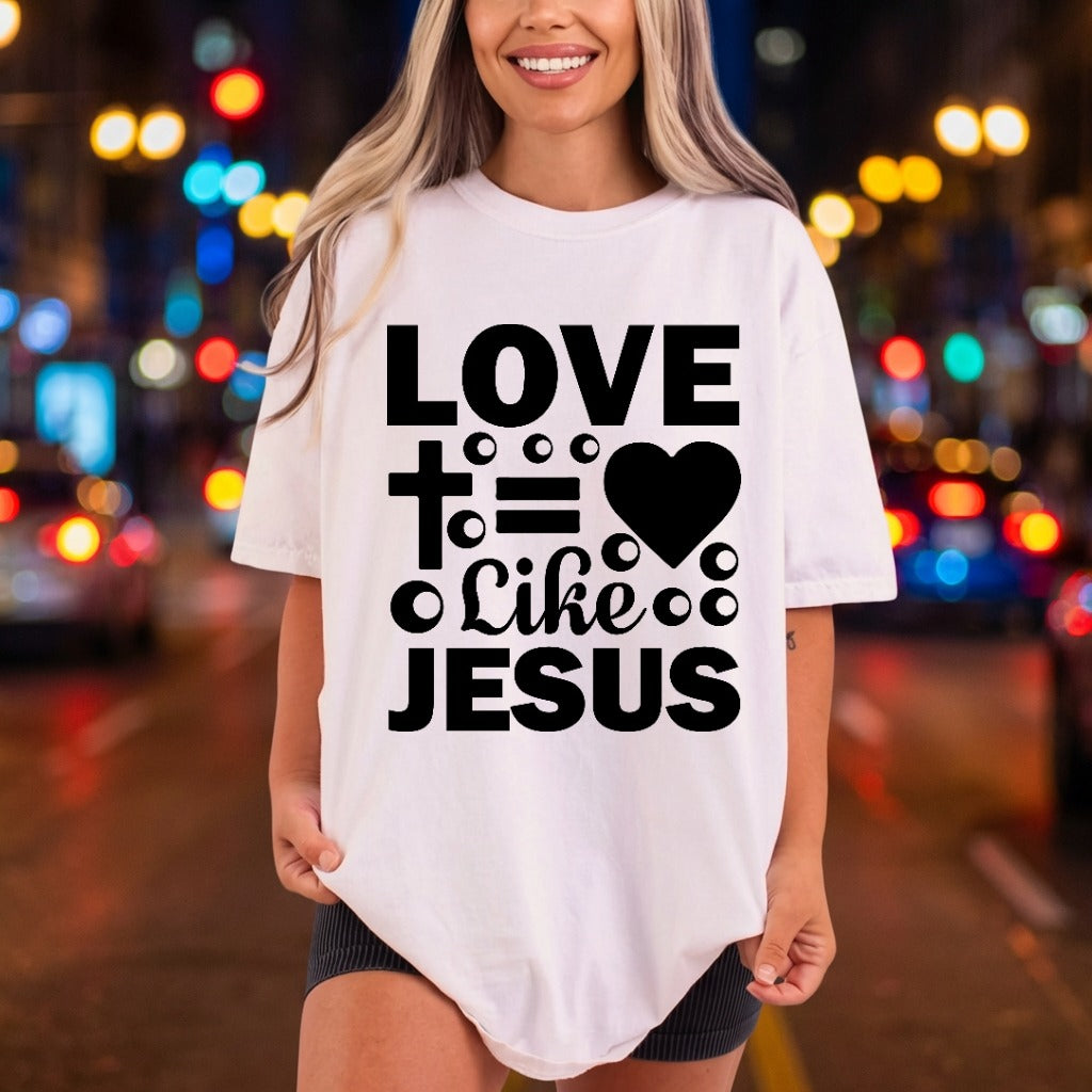 Love Like Jesus Quote Christian Faith Ready to Press DTF Transfer for Dtf
