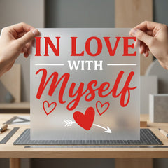 Love Myself Self-love Diy Valentine Aesthetic Ready to Press DTF Transfer for Dtf