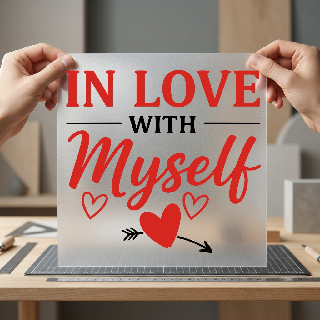 Love Myself Self-love Diy Valentine Aesthetic Ready to Press DTF Transfer for Dtf