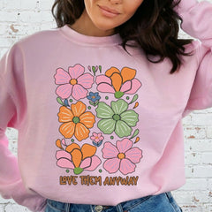 Love Them Anyway | Floral Grace & Compassion Sweatshirt - Luckets.com