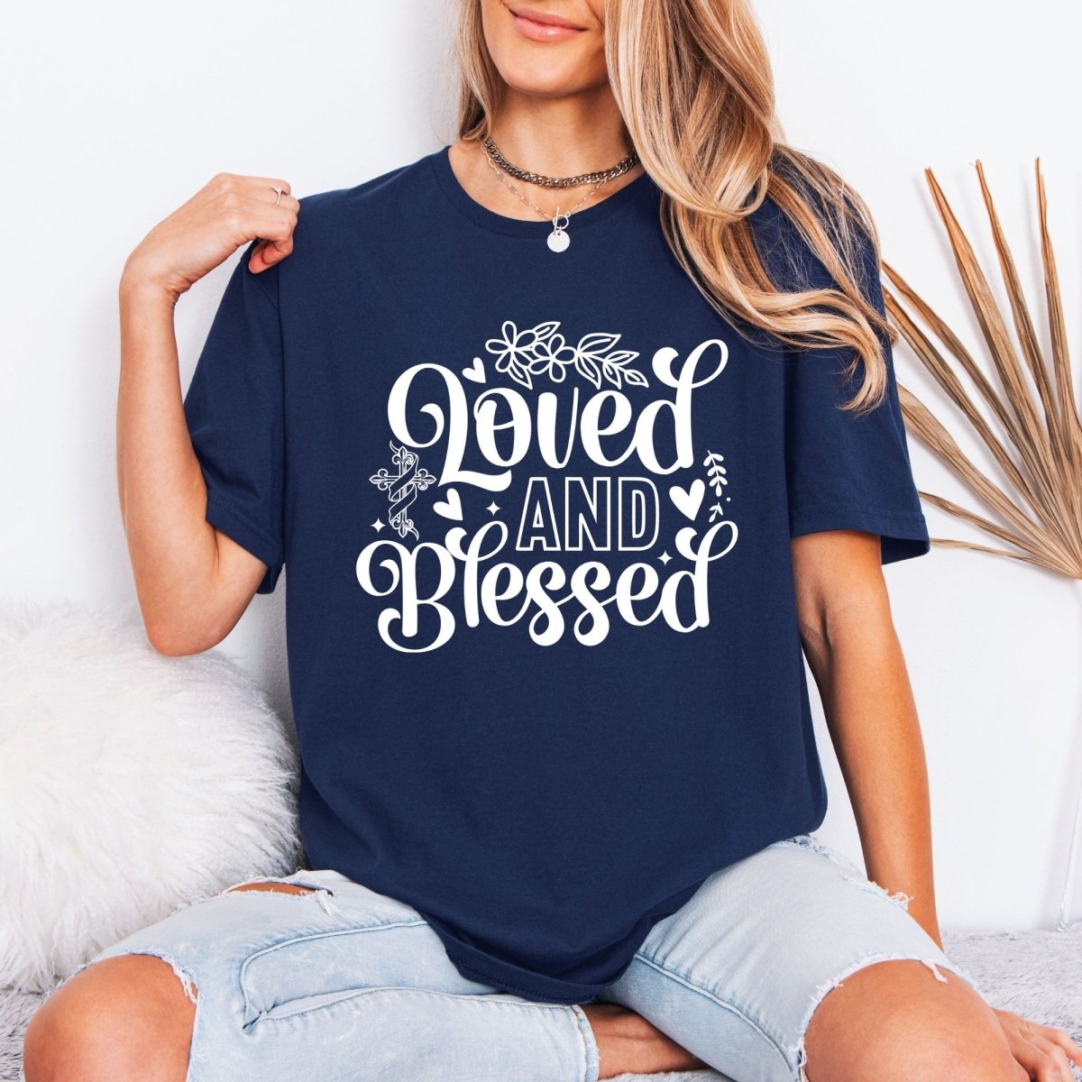 Loved And Blessed | Grace & Gratitude Tee - Luckets.com