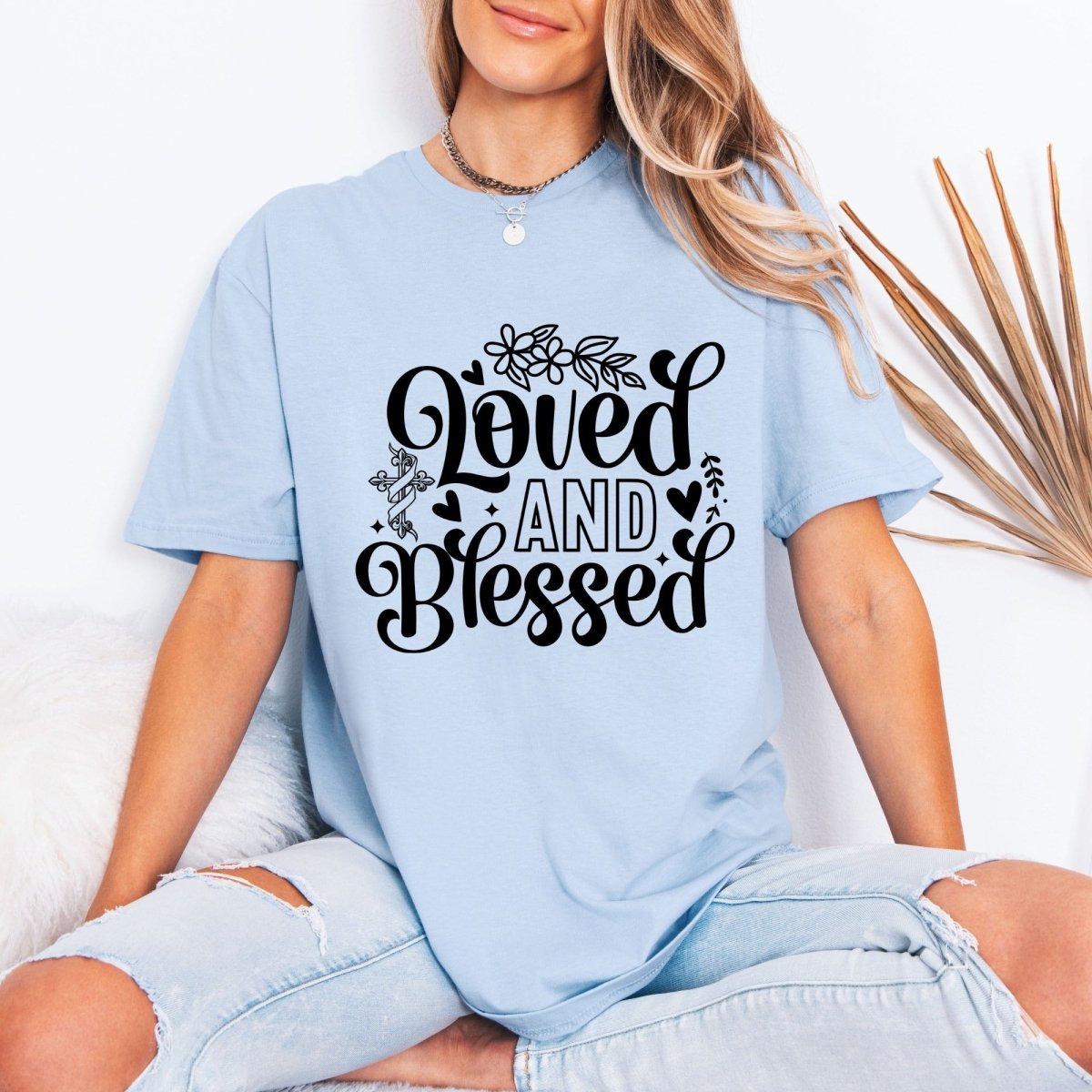 Loved And Blessed | Grace & Gratitude Tee - Luckets.com