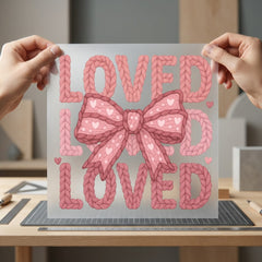 Loved Knit Bow Valentine Valentine Ready to Press DTF Transfer for Dtf