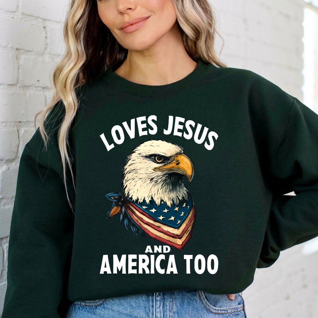 Loves Jesus And America Too | Patriotic Faith Sweatshirt - Luckets.com