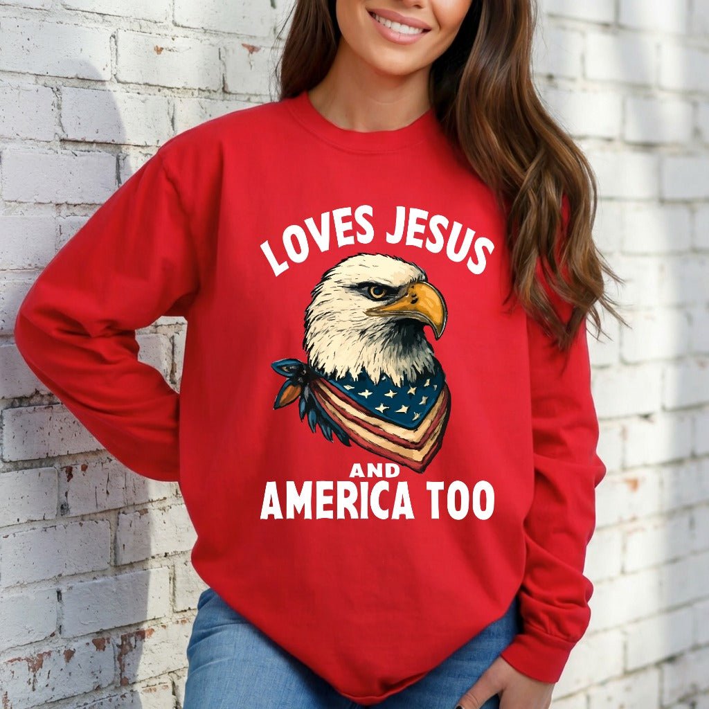 Loves Jesus And America Too | Patriotic Faith Sweatshirt - Luckets.com