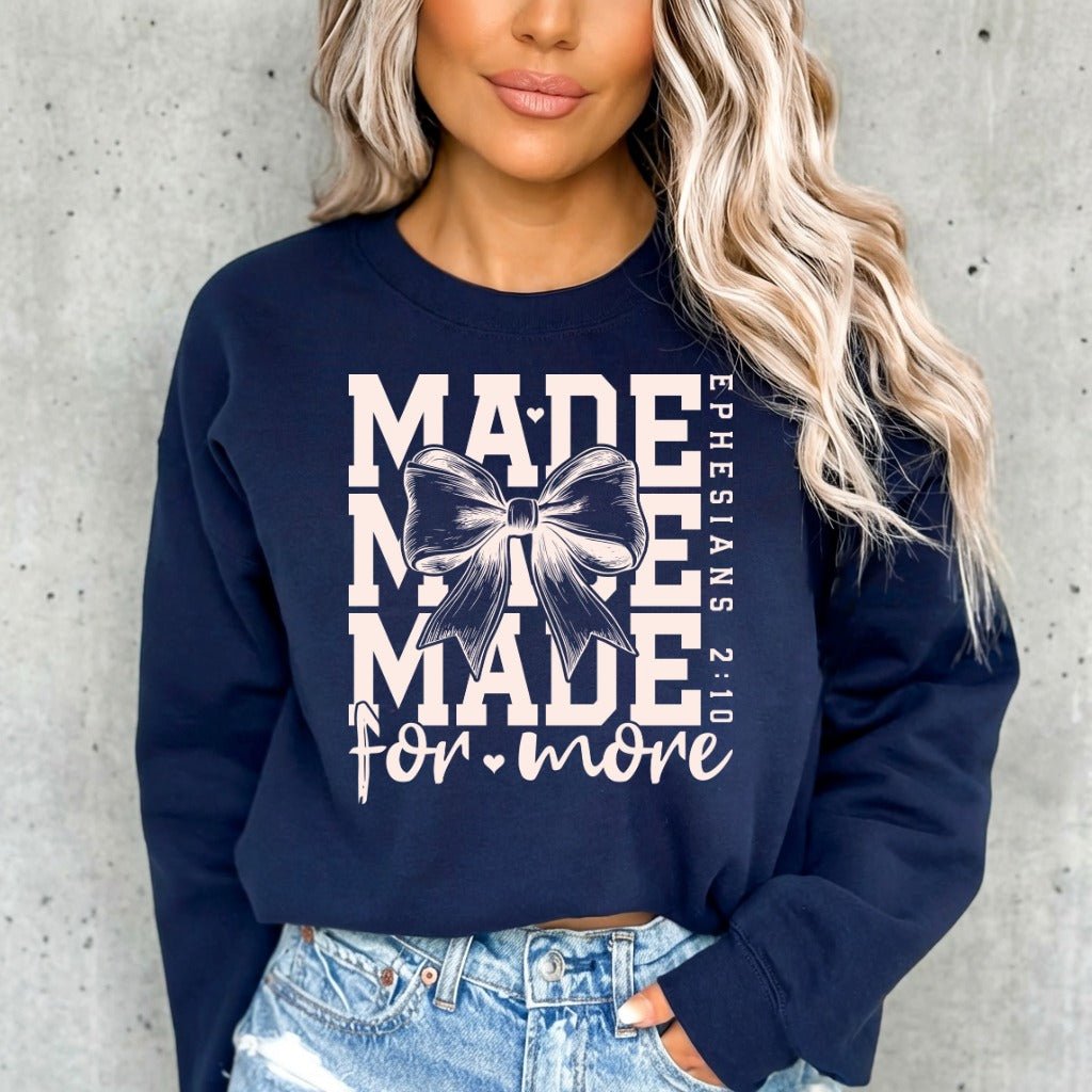 Made For More | Purpose & Identity Sweatshirt - Luckets.com