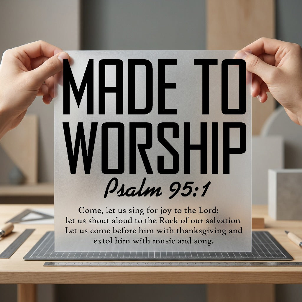 Made Worship Psalm Christian Christian Faith Ready to Press DTF Transfer for Dtf