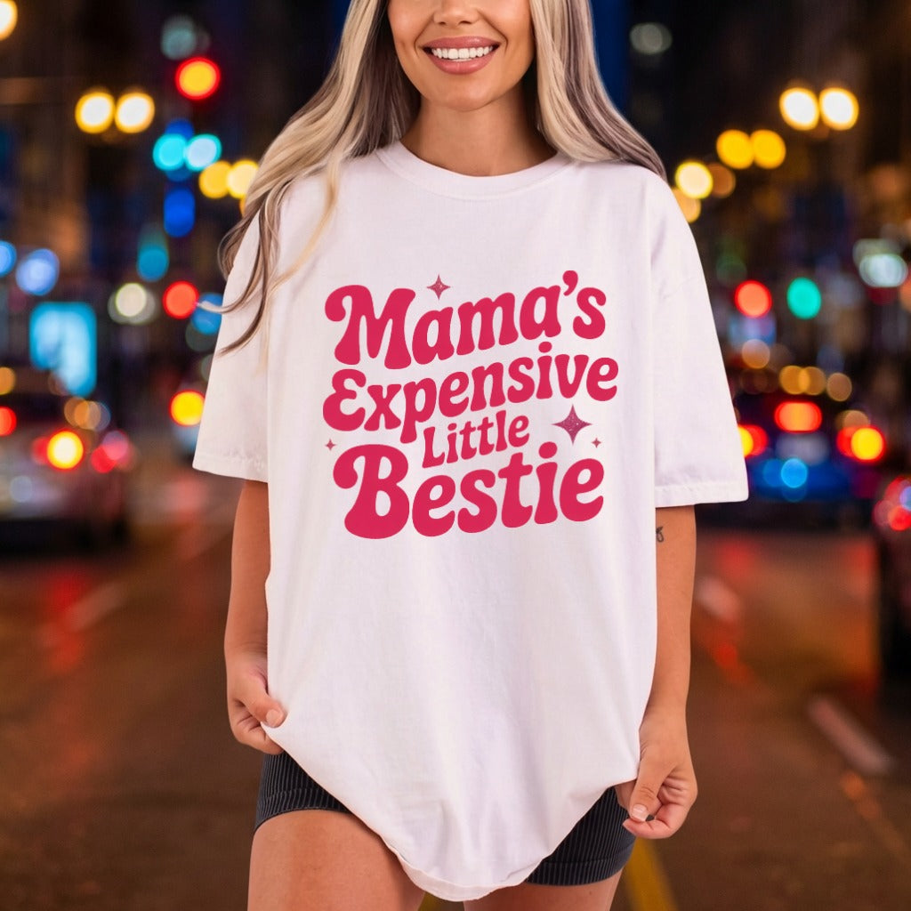 Mama Expensive Little Bestie Mom Funny Ready to Press DTF Transfer for Dtf