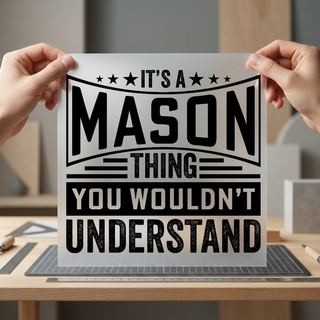 Mason Thing Bold Statement Vintage Retro Ready to Press DTF Transfer for Dtf