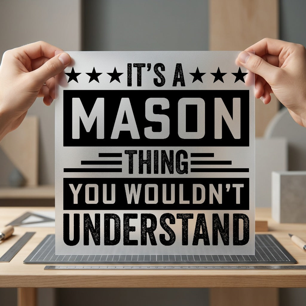 Mason Thing Bold Statement Vintage Retro Ready to Press DTF Transfer for Dtf