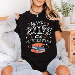 Maybe Books Addicted Retro Funny Sarcastic Ready to Press DTF Transfer for Dtf