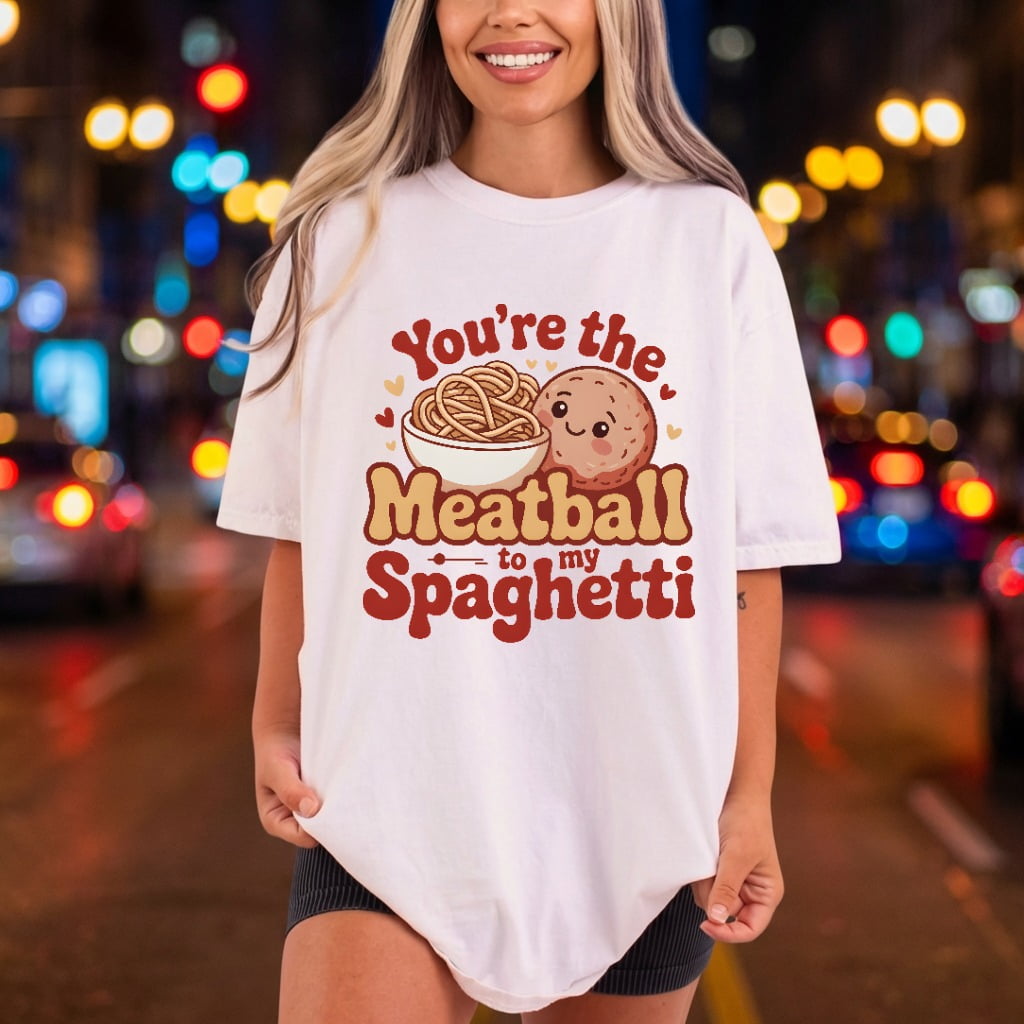 Meatball Spaghetti Foodie Diy Valentine Funny Ready to Press DTF Transfer for Dtf