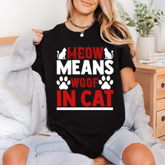Meow Means Woof Cat Mom Dad Ready to Press DTF Transfer for Dtf