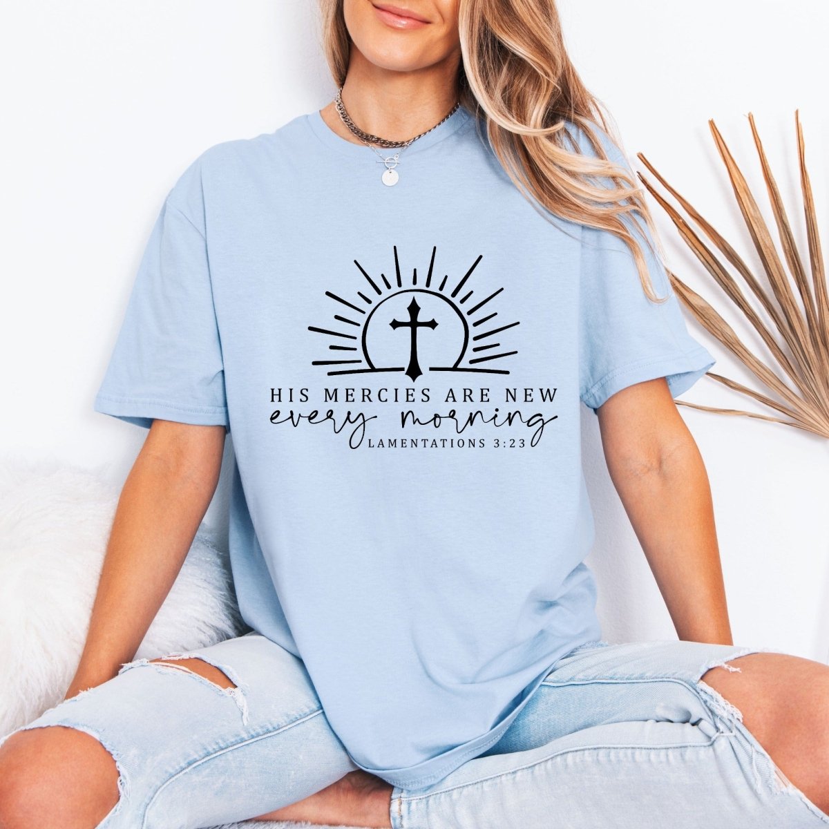 Mercies Are New | New Morning Hope Tee - Luckets.com