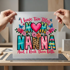 Mom Nanna Floral Diy Mom Grandma Ready to Press DTF Transfer for Dtf