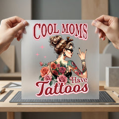 Moms Have Tattoos Rocker Mom Ready to Press DTF Transfer for Dtf