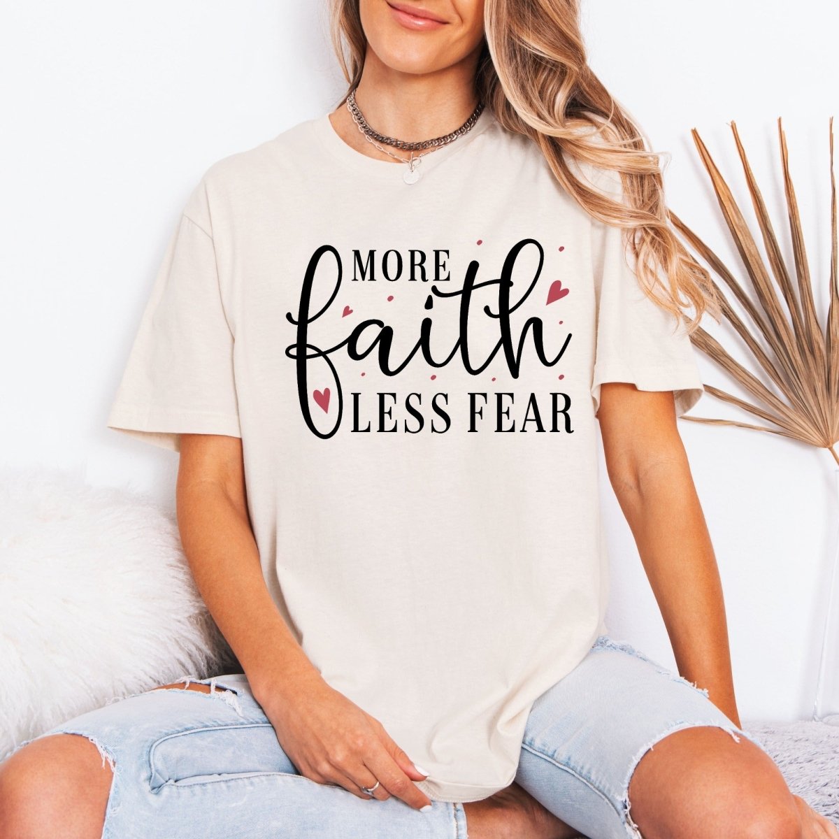 More Faith Less Fear | Strength & Trust Tee - Luckets.com