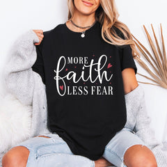 More Faith Less Fear | Strength & Trust Tee - Luckets.com