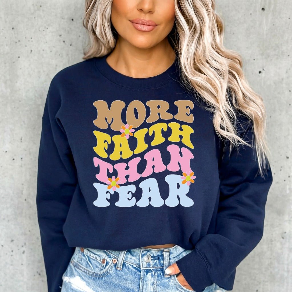 More Faith Than Fear | Retro Christian Sweatshirt - Luckets.com