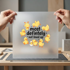 Most Definitely Not Lined Mom Funny Ready to Press DTF Transfer for Dtf