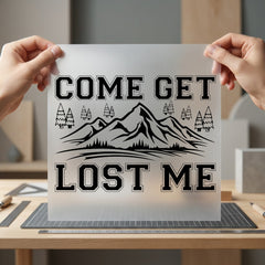 Mountain Forest Come Get Camping Ready to Press DTF Transfer for Dtf