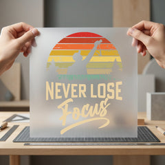 Never Lose Focus Fishing Vintage Retro Ready to Press DTF Transfer for Dtf
