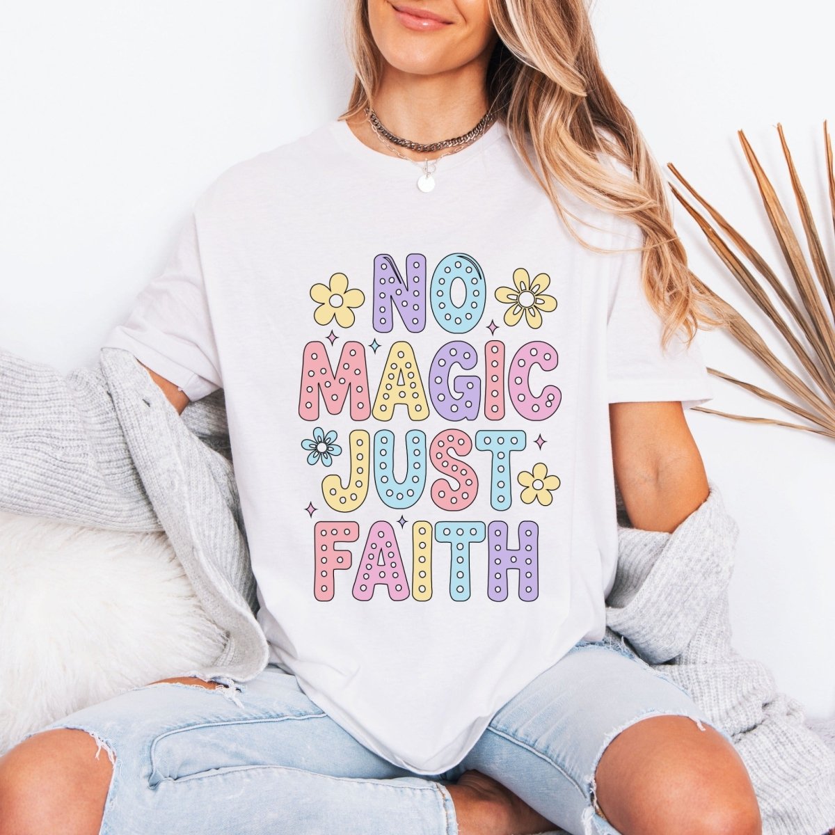 No Magic Just Faith | Affirmation Faith Tee - Luckets.com