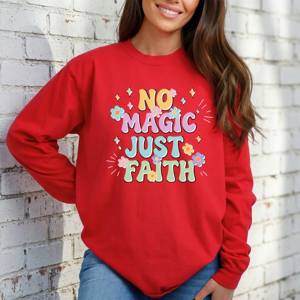 No Magic Just Faith | Affirmation & Floral Sweatshirt - Luckets.com