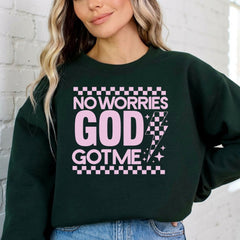 No Worries God Got Me | Divine Assurance Sweatshirt - Luckets.com