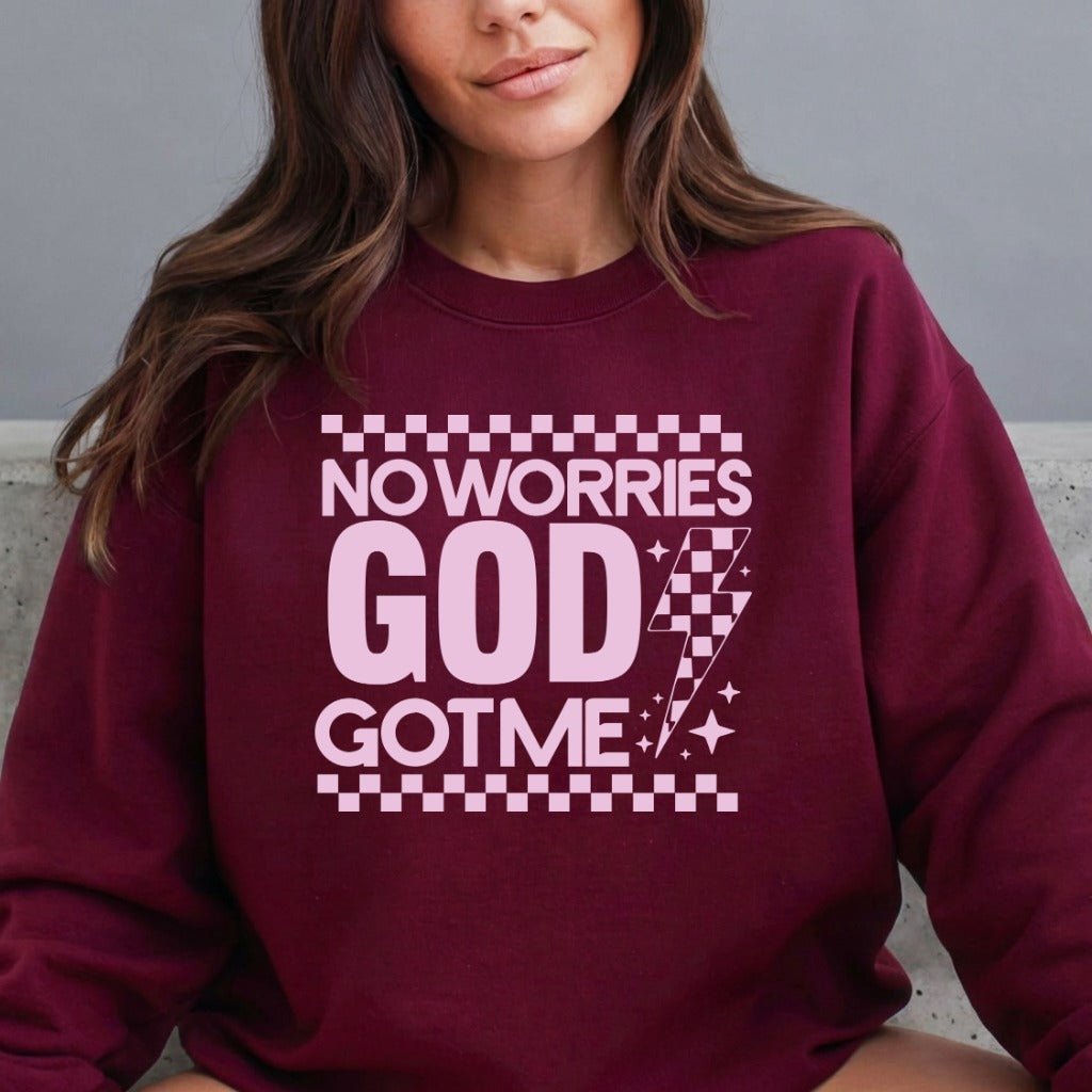 No Worries God Got Me | Divine Assurance Sweatshirt - Luckets.com
