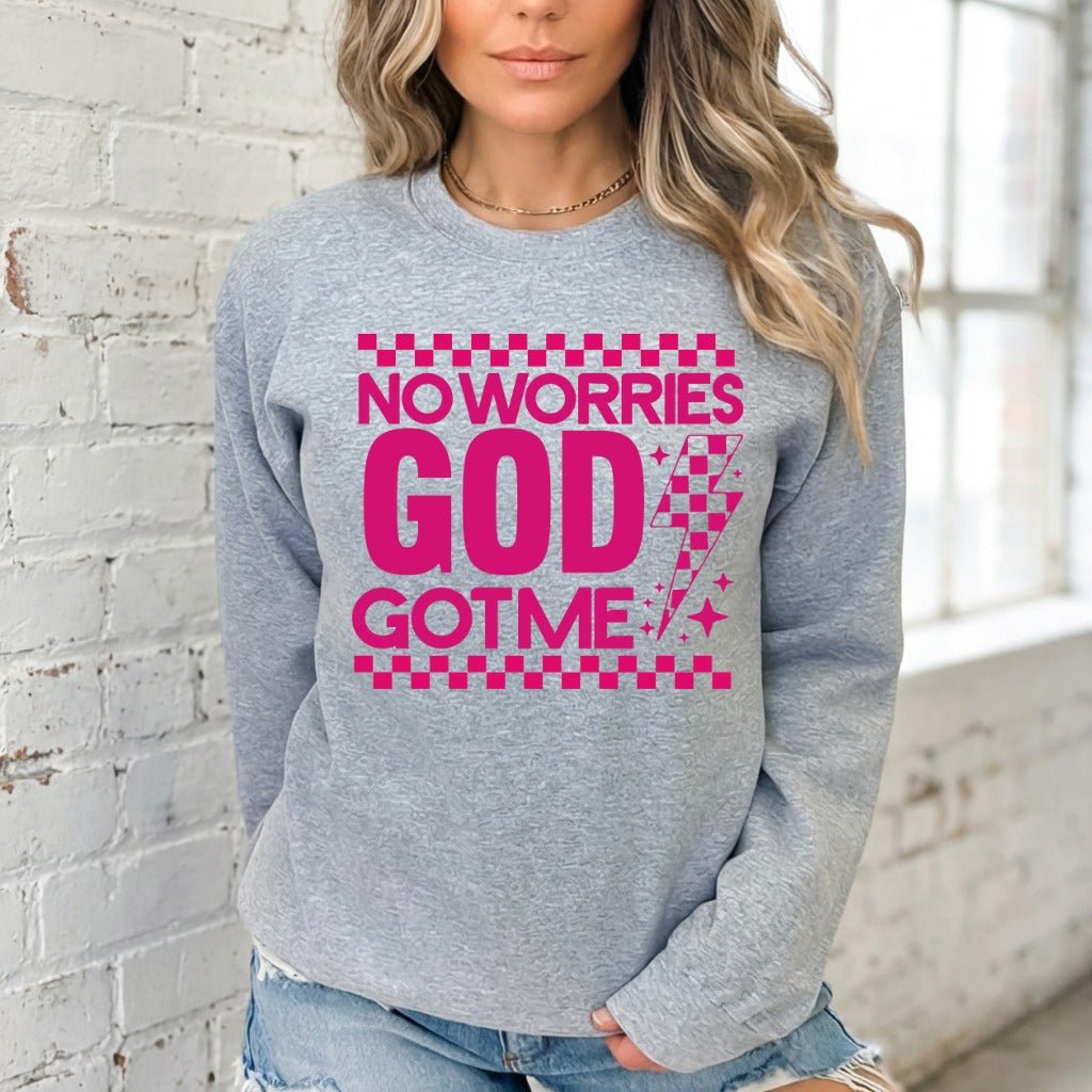 No Worries God Got Me | Divine Assurance Sweatshirt - Luckets.com
