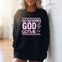 No Worries God Got Me | Divine Assurance Sweatshirt - Luckets.com