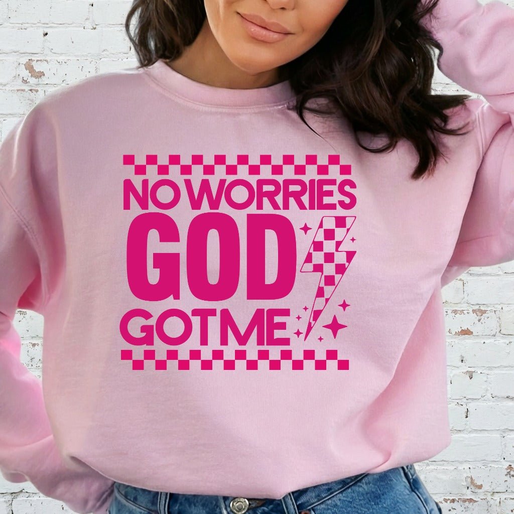 No Worries God Got Me | Divine Assurance Sweatshirt - Luckets.com