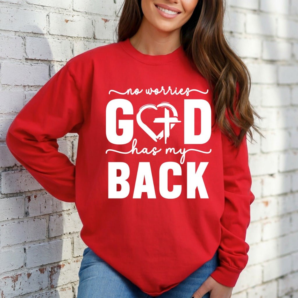 No Worries God Has My Back | Faith & Comfort Sweatshirt - Luckets.com