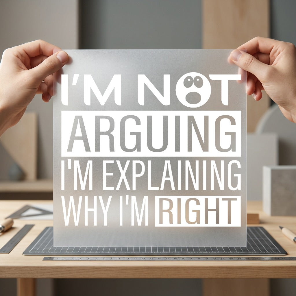 Not Arguing Explaining Funny Funny Sarcastic Ready to Press DTF Transfer for Dtf