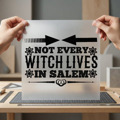 Not Every Witch Lives Halloween Ready to Press DTF Transfer for Dtf