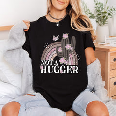 Not Hugger Cactus Rainbow Funny Sarcastic Ready to Press DTF Transfer for Dtf