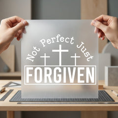 Not Perfect Just Forgiven Christian Faith Ready to Press DTF Transfer for Dtf