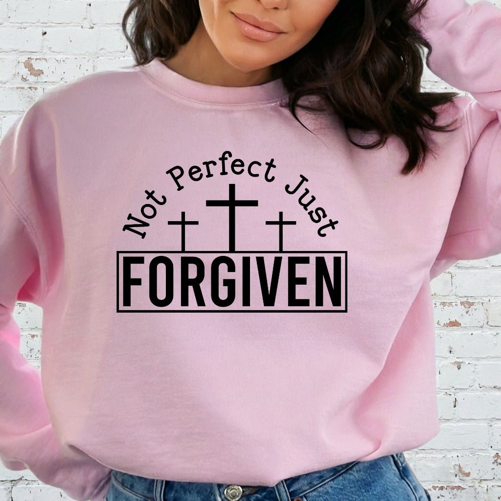 Not Perfect Just Forgiven | Crosses of Grace Sweatshirt - Luckets.com
