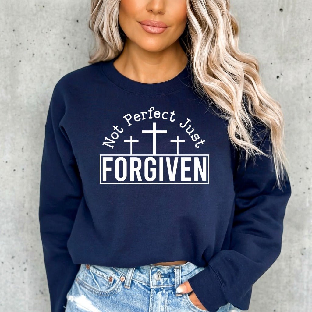 Not Perfect Just Forgiven | Crosses of Grace Sweatshirt - Luckets.com