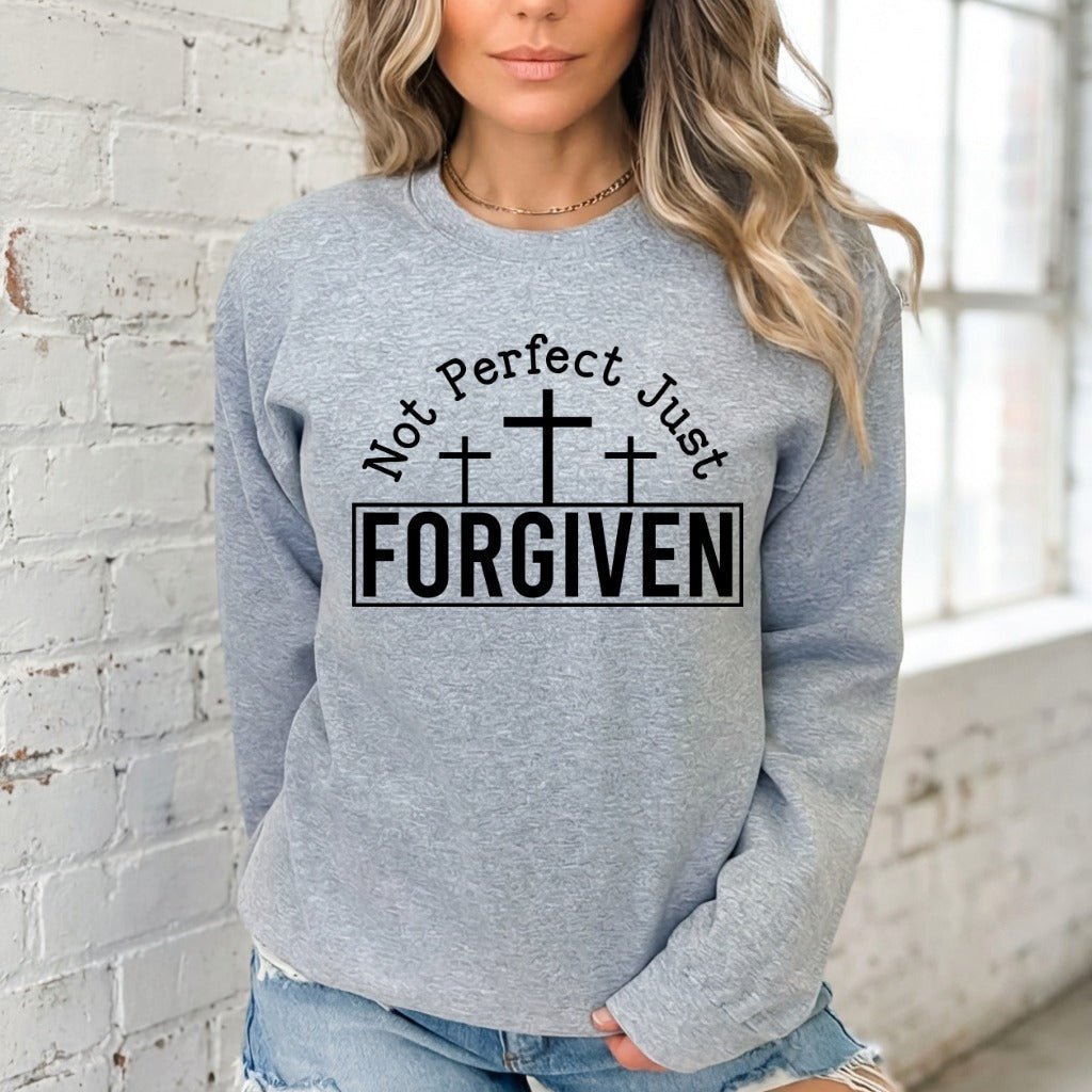 Not Perfect Just Forgiven | Crosses of Grace Sweatshirt - Luckets.com